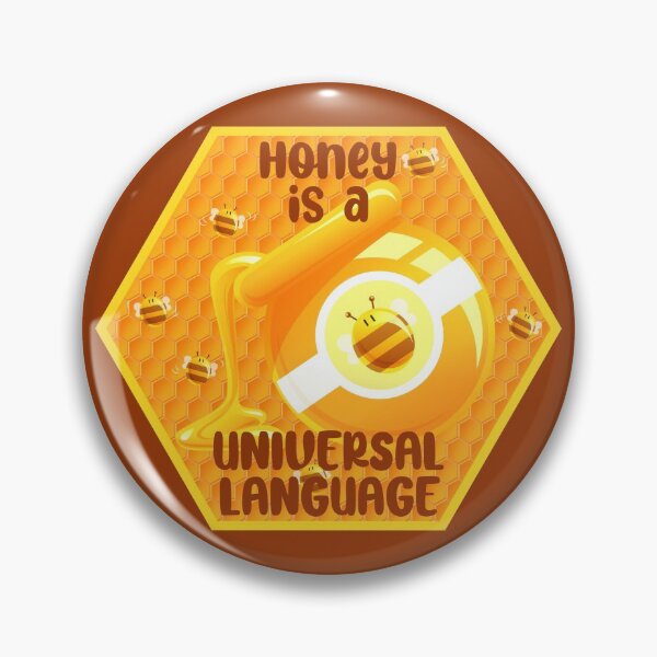 Item preview, Honey is a Universal Language! (On Brown) designed and sold by PawsitiveMum.