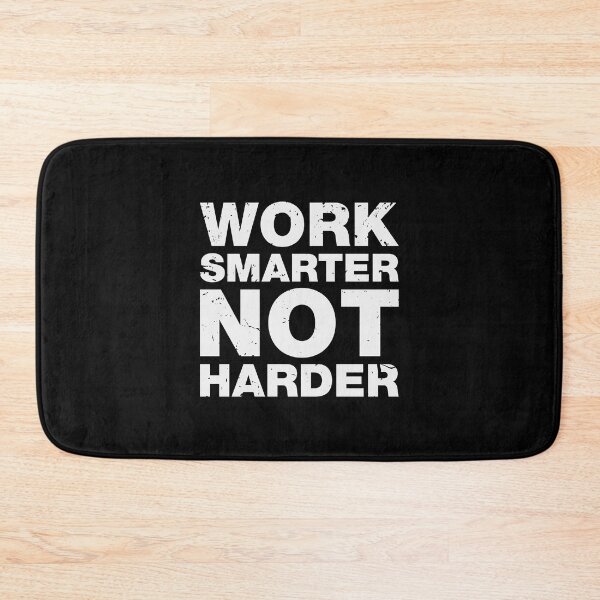 Item preview, Work Smarter Not Harder Motivational Quotes designed and sold by Scratches Tees.