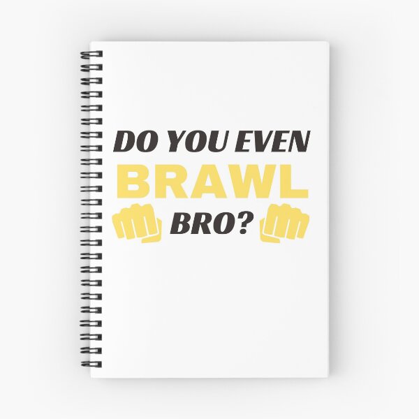 Item preview, Do You Even Brawl Bro designed and sold by momsnpops.