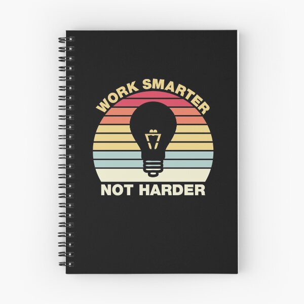 Item preview, Work Smarter Not Harder Inspirational Quotes designed and sold by Scratches Tees.