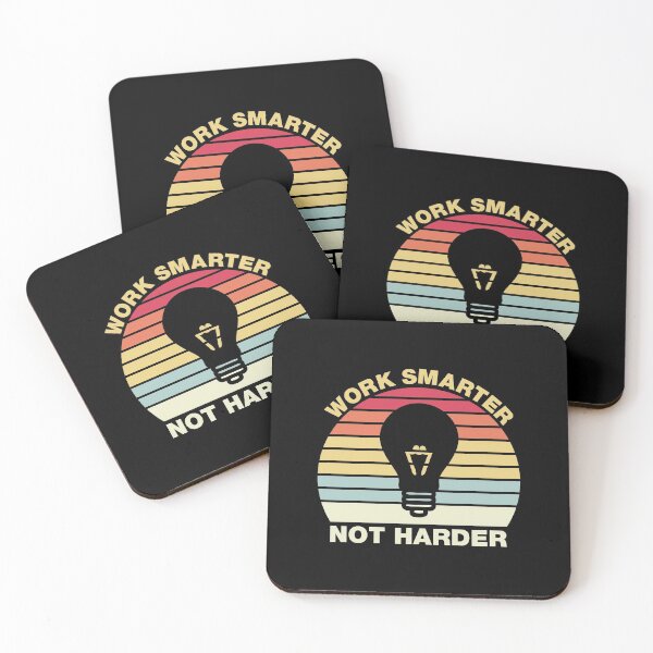 Item preview, Work Smarter Not Harder Inspirational Quotes designed and sold by Scratches Tees.