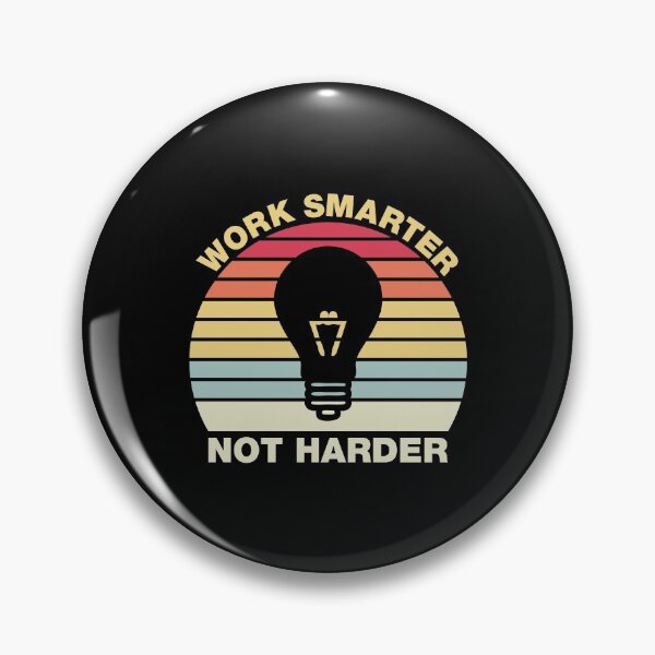 Item preview, Work Smarter Not Harder Inspirational Quotes designed and sold by Scratches Tees.
