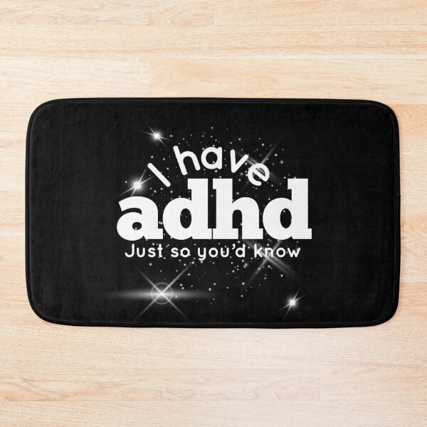 Item preview, adhd Just So That You’d Know, Attention HyperActive Disorder Awareness designed and sold by MJDezigns.