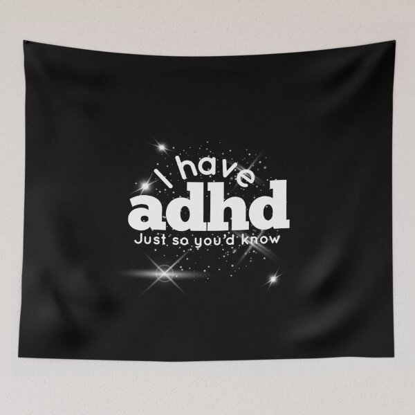 Item preview, adhd Just So That You’d Know, Attention HyperActive Disorder Awareness designed and sold by MJDezigns.