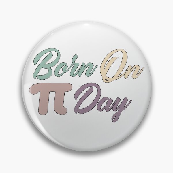 Item preview, Born On Pi Day designed and sold by AmethystMurad.