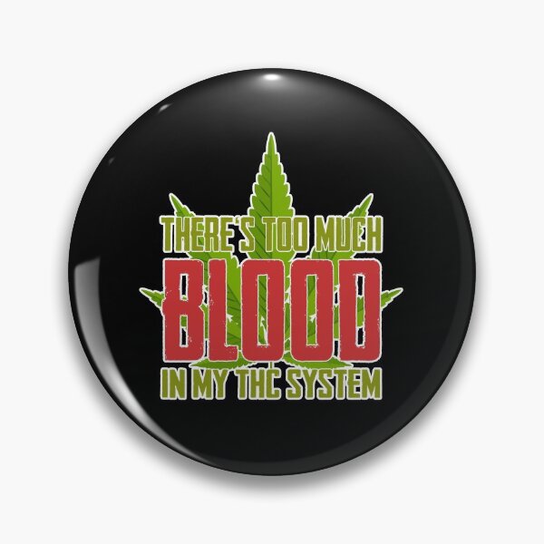 Item preview, Hay demasiada sangre en el regalo de mi sistema THC designed and sold by TTFMerch.