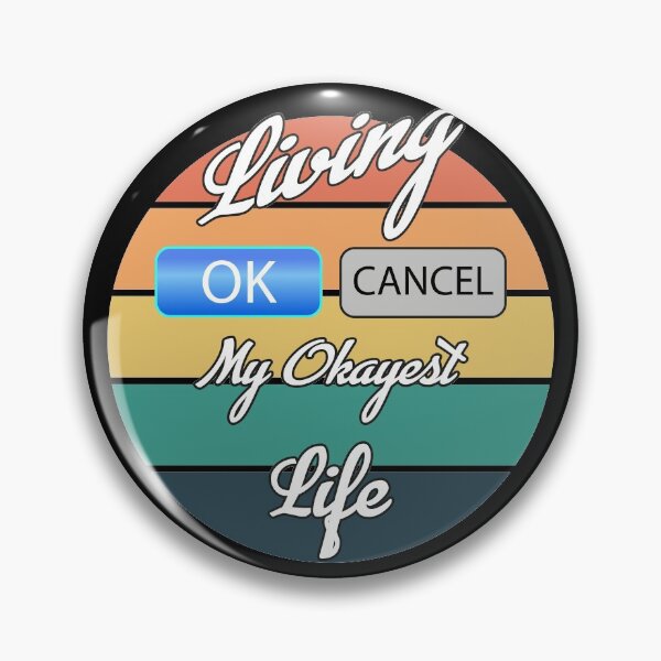 Item preview, Living My Okayest Life designed and sold by Status71.