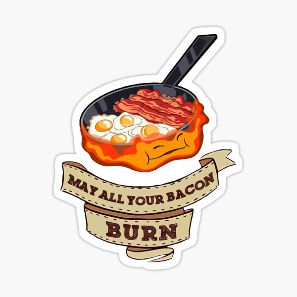 Calcifer. May All Your Bacon Burn Sticker