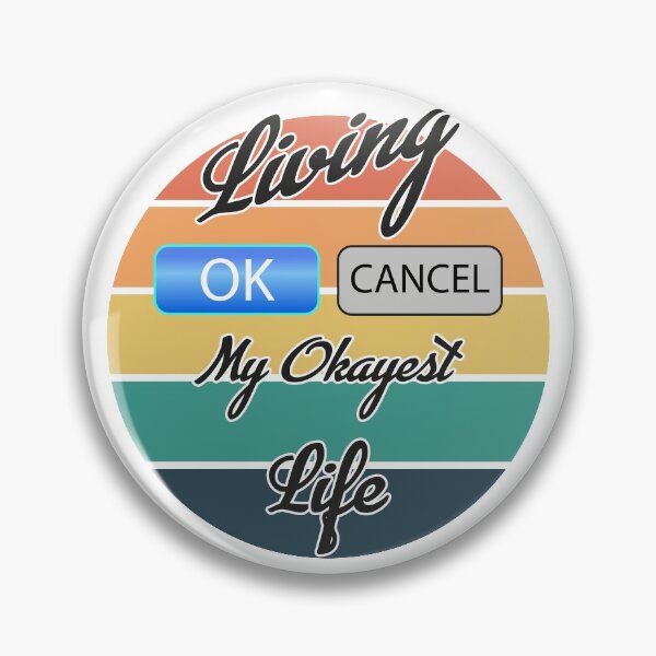 Item preview, Living My Okayest Life designed and sold by Status71.