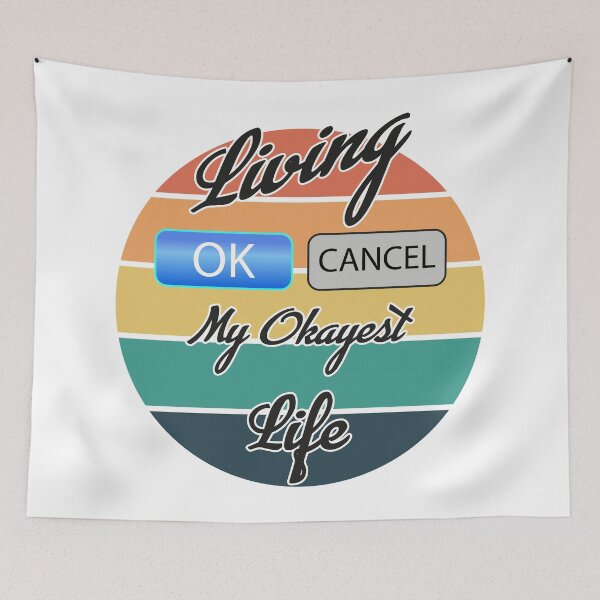 Item preview, Living My Okayest Life designed and sold by Status71.
