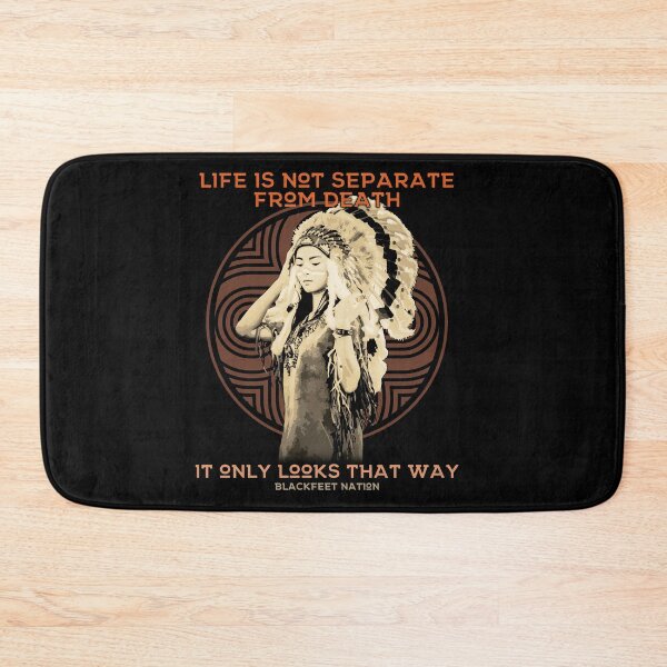 Item preview, Life is Not Separate From Death, Native American Proverb, Blackfeet Nation designed and sold by Proverbial Wisdom Design.