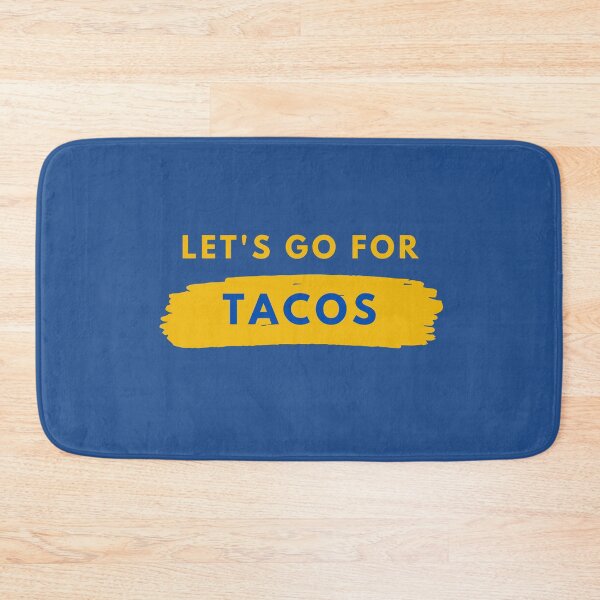 Item preview, Let's go for tacos designed and sold by luisraultg.