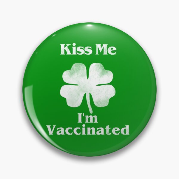 Item preview, Kiss Me I'm Vaccinated designed and sold by aqhart.