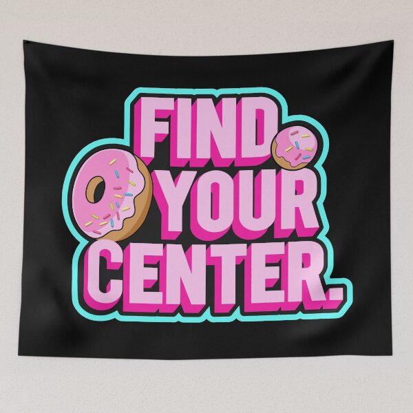 Item preview, Find your center  designed and sold by The boys.