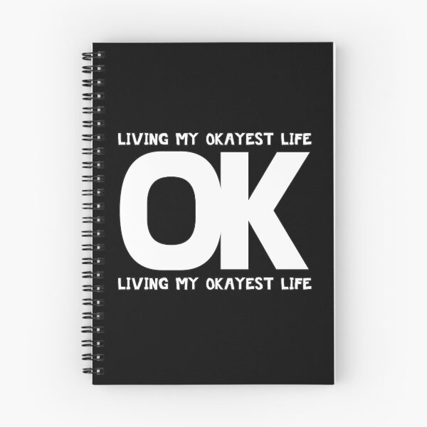 Item preview, Living My Okayest Life designed and sold by Status71.