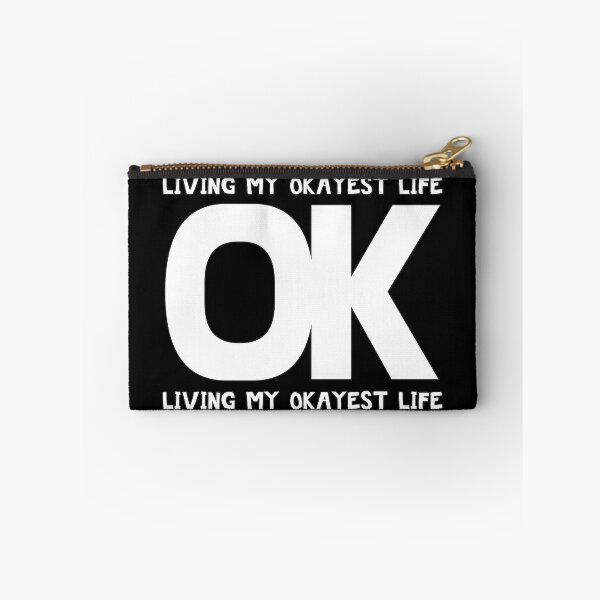 Item preview, Living My Okayest Life designed and sold by Status71.