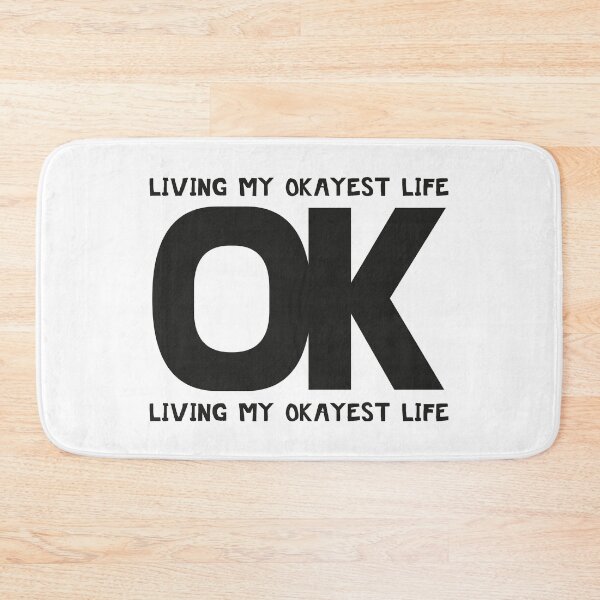 Item preview, Living My Okayest Life designed and sold by Status71.