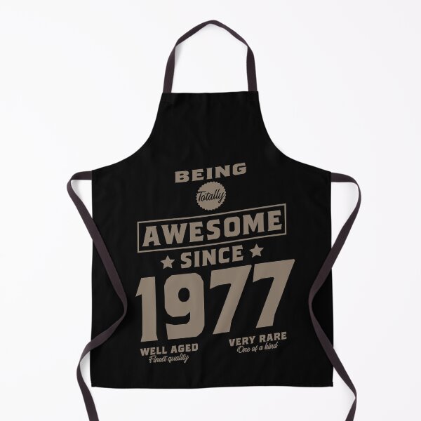 Item preview, Being totally awesome since 1977 birthday gift design designed and sold by rodmendonca.