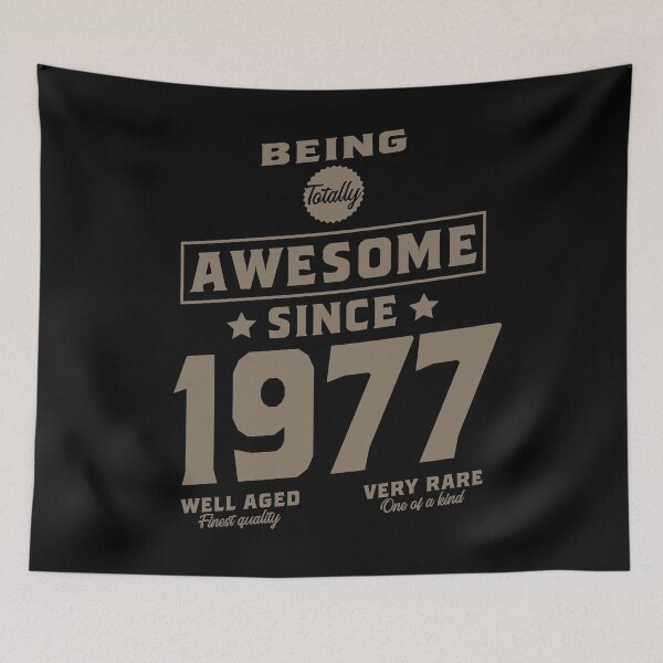 Item preview, Being totally awesome since 1977 birthday gift design designed and sold by rodmendonca.