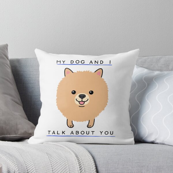 Item preview, my dog and i talk about you designed and sold by Sinovius.