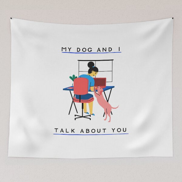 Item preview, my dog and i talk about you designed and sold by Sinovius.