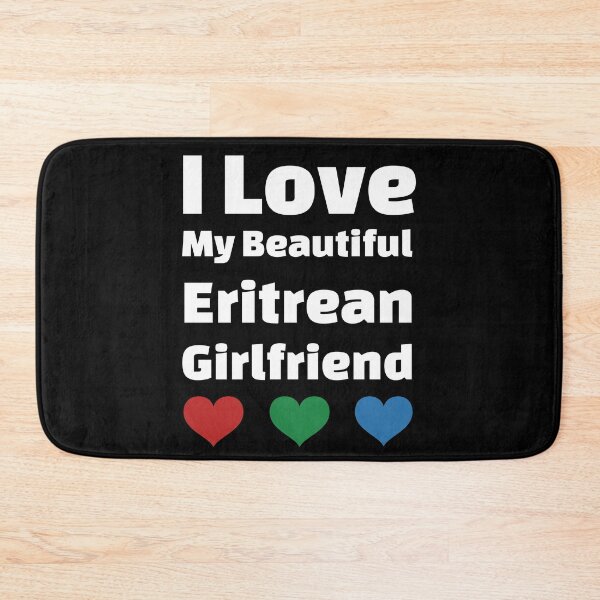 Item preview, I Love My Beautiful Eritrean Girlfriend - Eritrea Girlfriend designed and sold by DiceNLDesigns.