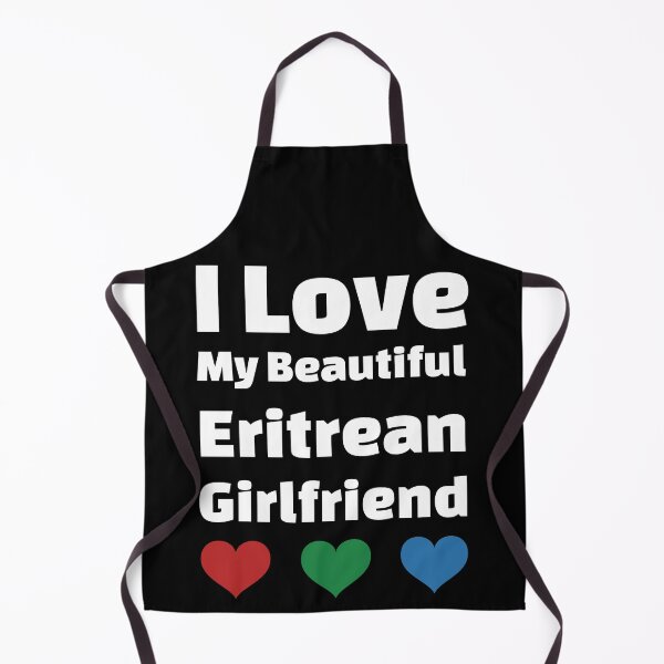 Item preview, I Love My Beautiful Eritrean Girlfriend - Eritrea Girlfriend designed and sold by DiceNLDesigns.