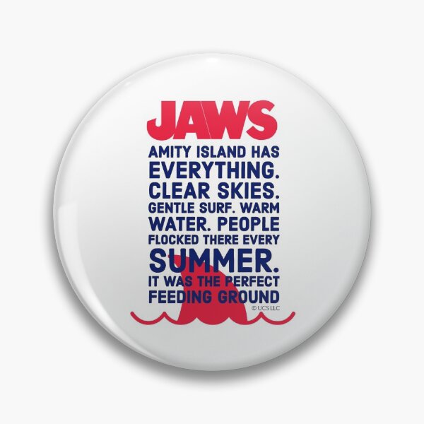 Item preview, Amity Island has everything. Clear Skies. Gentle surf. Warm water. People flocked there every summer. It was the perfect feeding ground. designed and sold by Tropical Blood.