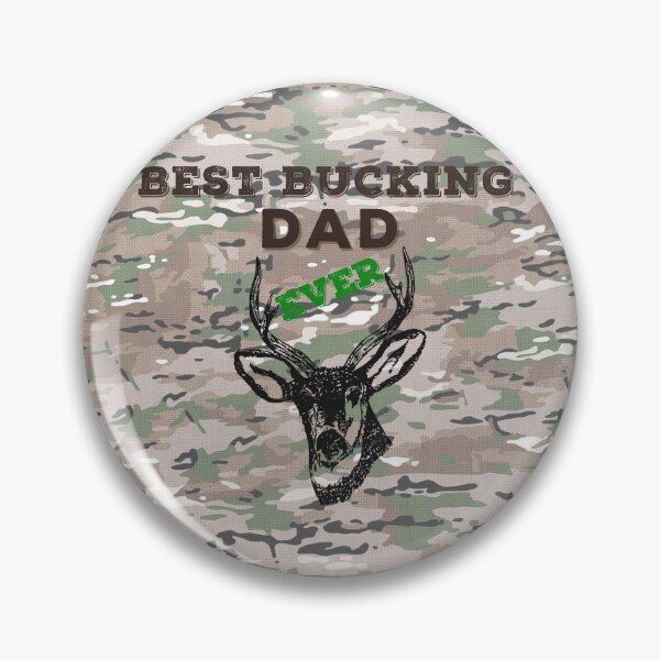 Item preview,  Camo Best Bucking Dad Ever  designed and sold by whitedove457.