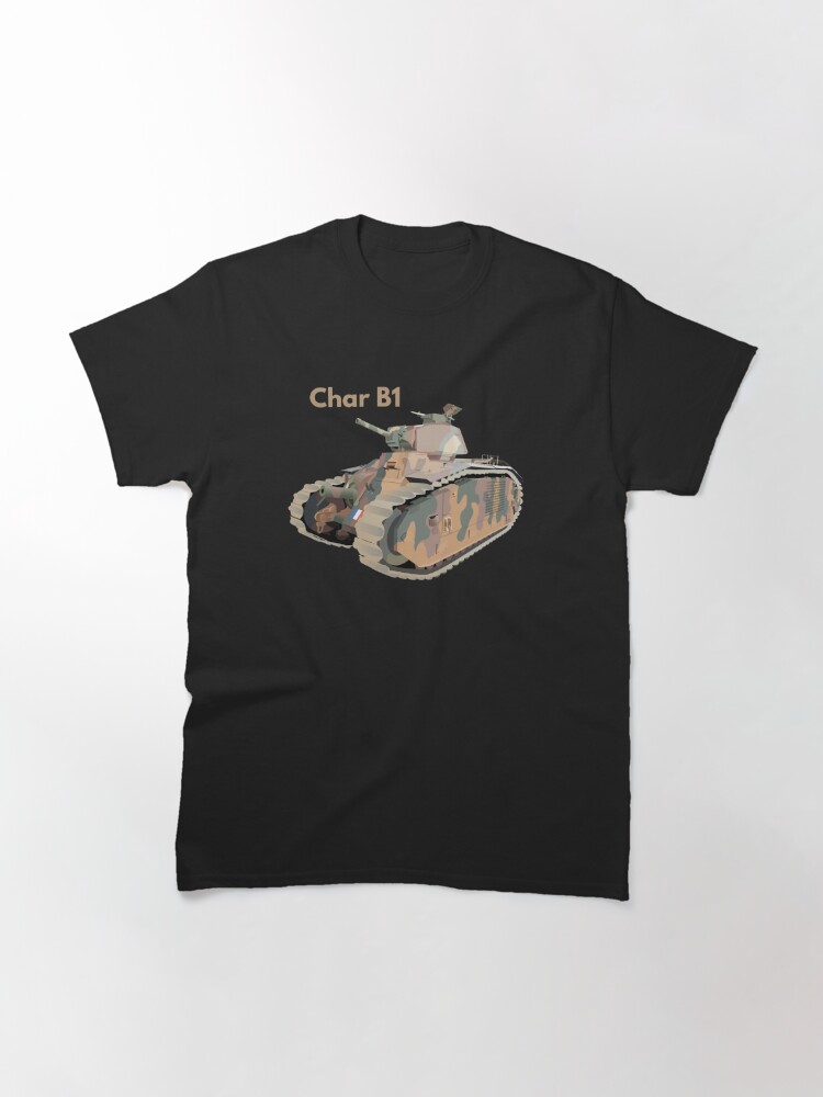 Discover Char B1 WW2 Char Français T-Shirt