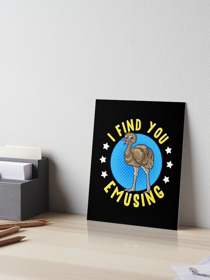 Funny Emu Bird Gifts, Funny Emo Music Quote