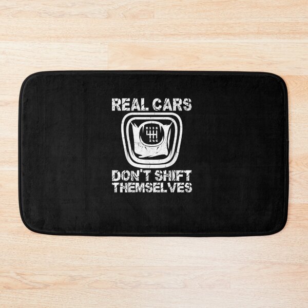 Item preview, Real Cars Dont Shift Themselves designed and sold by Logan Dicks.