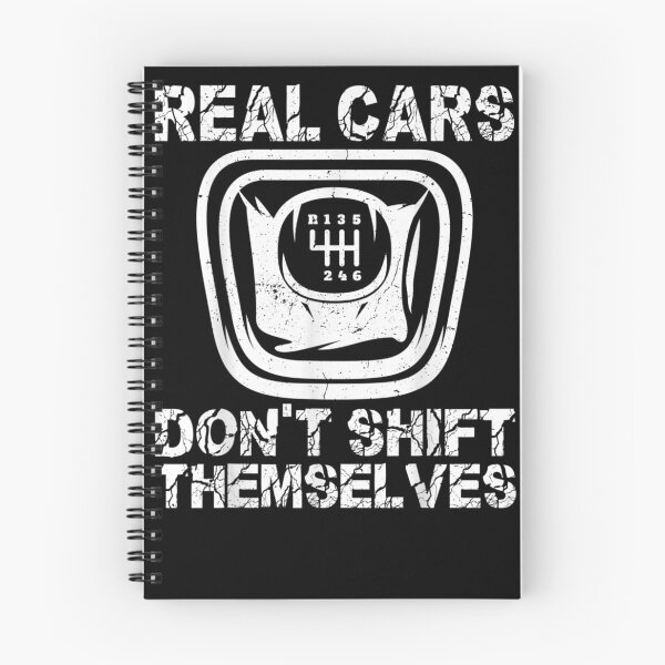 Item preview, Real Cars Dont Shift Themselves designed and sold by Logan Dicks.
