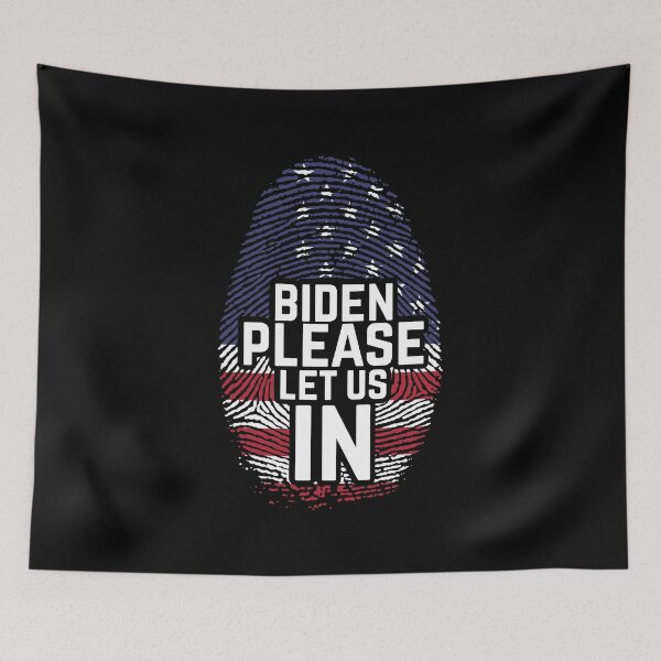Item preview, Biden please let us in designed and sold by Chitrogiri.