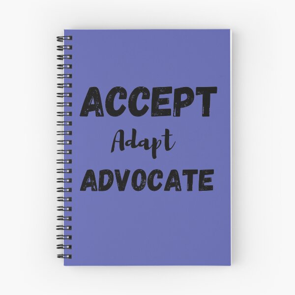 Item preview, Accept Adapt Advocate designed and sold by Ram545.