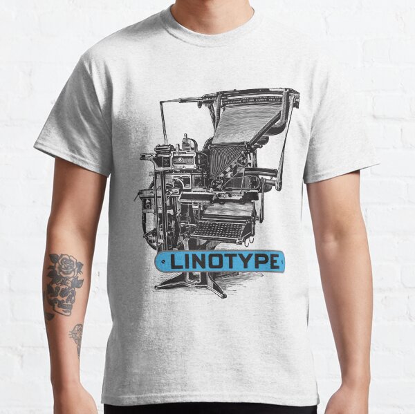 Linotype, Buchdruck Classic T-Shirt
