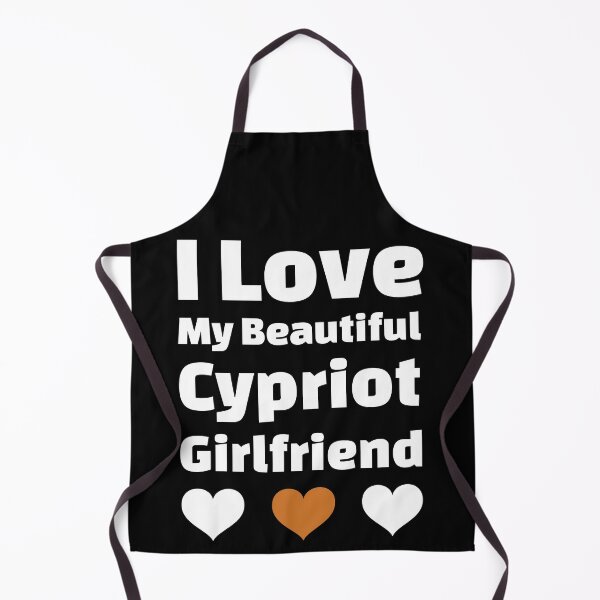 Item preview, I Love My Beautiful Cypriot Girlfriend - Cyprus Girlfriend designed and sold by DiceNLDesigns.