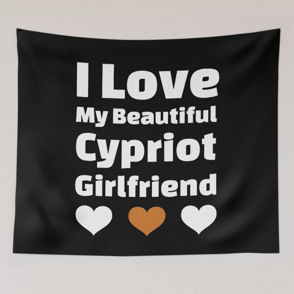 Item preview, I Love My Beautiful Cypriot Girlfriend - Cyprus Girlfriend designed and sold by DiceNLDesigns.