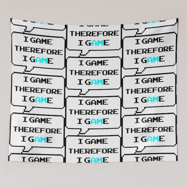 Item preview, I game therefore I am funny I game thefore I GAME pun gamer Classic retro arcade style Black, Bright Blue and White speech bubble (bright white mode) designed and sold by Deegital18.