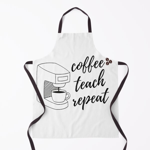 Item preview, Coffee Teach Repeat, Teacher life, Teacher shirt, Teacher quotes, Teacher appreciation, Coffee teach repeat mask, Coffee teach repeat sticker, Coffee teach repeat shirt designed and sold by T. MINISTRY.