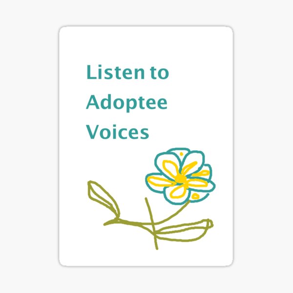 Item preview, Listen to Adoptee Voices designed and sold by LifeInBetween1.
