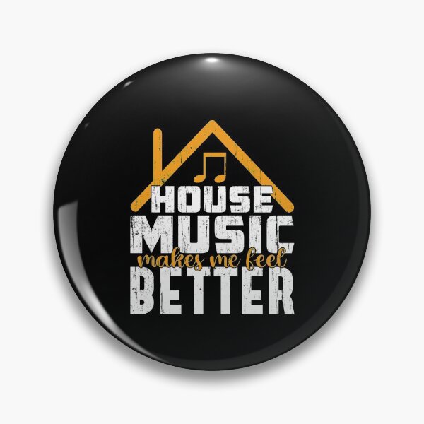 Item preview, House Music Makes Me Feel Better designed and sold by mBshirts.