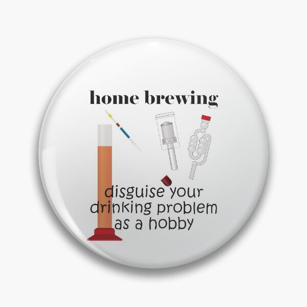 Artikelvorschau, Home Brewing - Verkleiden Sie Ihr Trinkproblem als Hobby - lustiges Design entworfen und verkauft von DerekJSmith.