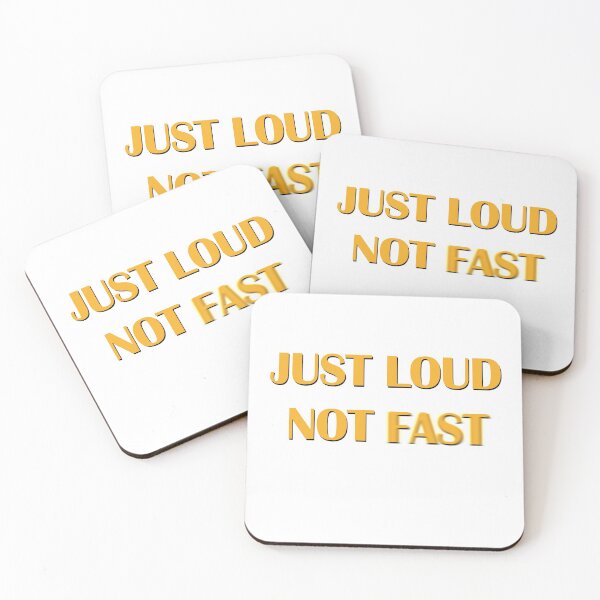 Item preview, Just loud not fast designed and sold by Superarm.