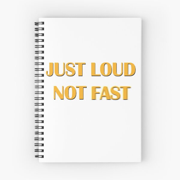 Item preview, Just loud not fast designed and sold by Superarm.