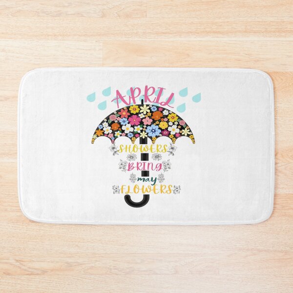 Item preview, April Showers Bring May Flowers designed and sold by mewsis.