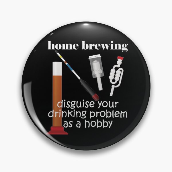 Artikelvorschau, Home Brewing - Verkleide dein Trinkproblem als Hobby - Lustiges Design entworfen und verkauft von DerekJSmith.