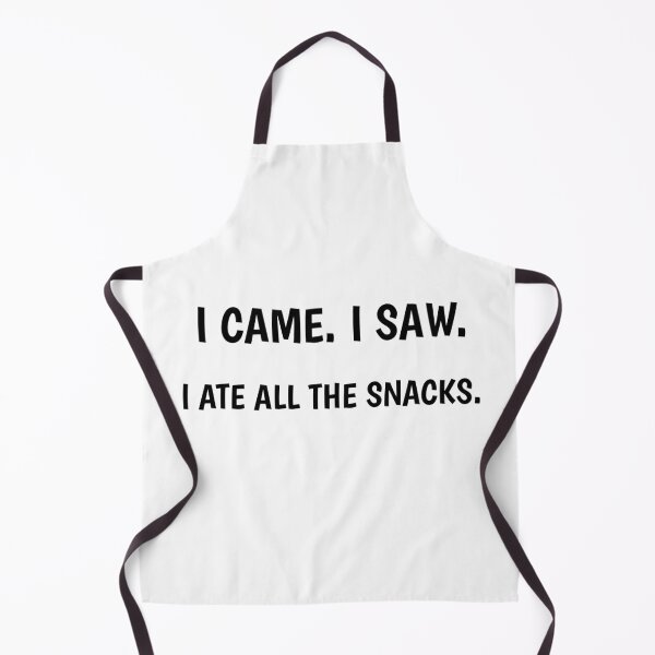 Item preview, I CAME. I SAW. I ATE ALL THE SNACKS designed and sold by NGstil.