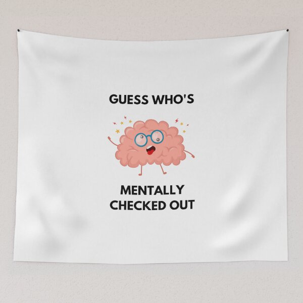 Item preview, Mentally Checked Out designed and sold by red1one.