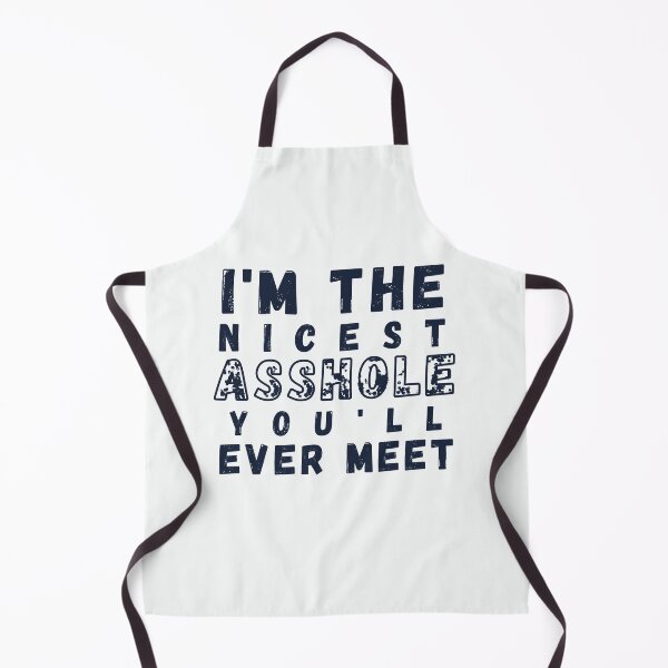 Item preview, I'm The Nicest Asshole You'll Ever Meet designed and sold by walidsam07.
